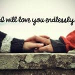 I will love you endlessly